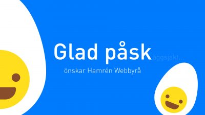 Påskillustration med texten "Glad Påsk önskar Hamrén Webbyrå"