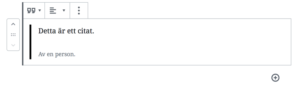 Visar hur blocket citat ser ut.